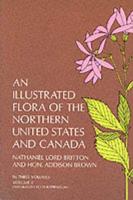 Illustrated Flora of the Northern United States and Canada. V. 2