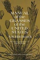 Manual of the Grasses of the United States