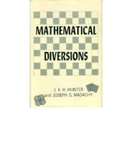 Mathematical Diversions