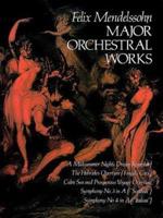 Major Orchestral Works in Full Score