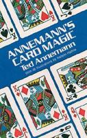 Annemann's Card Magic ...