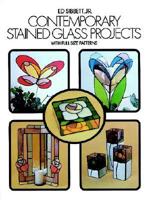 Contemporary Stained Glass Projects, With Full-Size Templates