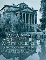 Palladio's Architecture and Its Influence