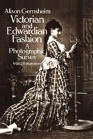 Victorian & Edwardian Fashion