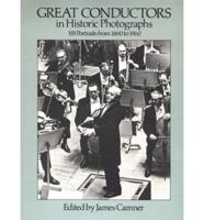Great Conductors in Historic Photographs