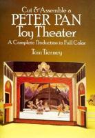 Cut and Assemble a Toy Theatre. Peter Pan