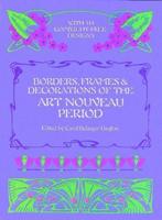 Borders, Frames & Decorations of the Art Nouveau Period