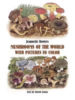 Mushrooms of the World
