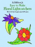 Easy-to-Make Floral Lightcatchers
