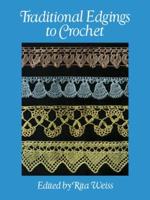 Traditional Edgings To Crochet