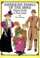 American Family of the 1890S Paper Dolls in Full Colour