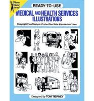 Ready-to-Use Medical and Health Services Illustrated: Copyright-Free Designs, Printed One Side, Hundreds of Uses