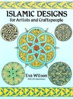 Islamic Designs for Artists and Craftpeople