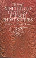 Great Nineteenth-Century French Short Stories