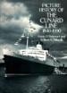 Picture History of the Cunard Line, 1840-1990