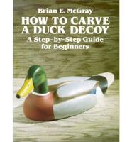 How to Carve a Duck Decoy