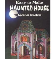 Easy-to-Make Haunted House