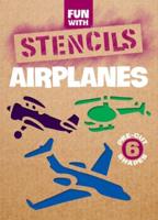 Fun With Airplanes Stencils