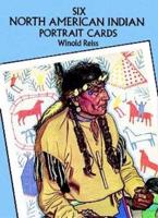 Six North American Indian Portrait Cards