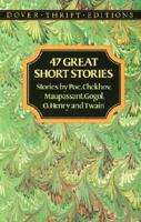 47 Great Short Stories