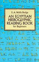 An Egyptian Hieroglyphic Reading Book for Beginners