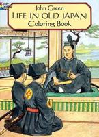 Life in Old Japan Coloring Book
