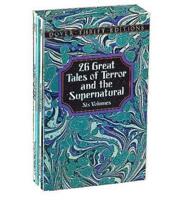 26 Great Tales of Terror and the Supernatural. Boxed Set