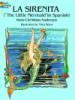 La Sirenita ("The Little Mermaid" in Spanish)