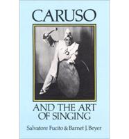 Caruso and the Art of Singing