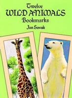 Twelve Wild Animal Bookmarks