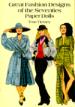 Great Fashion Designs of the Seventies Paper Dolls