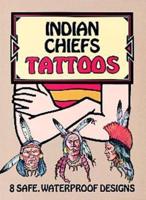 Indian Chiefs Tattoos