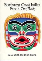 Northwest Coast Indian Punch-Out Masks