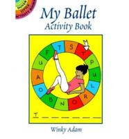 My Ballet Activity Book