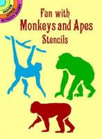 Fun with Monkeys and Apes Stencils