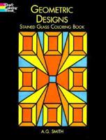 Geometric Designs: Stained Glass Colouring Book