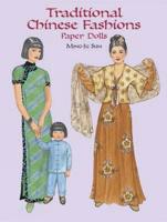 Traditional Chinese Fashions Paper Dolls