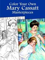 Color Your Own Mary Cassatt Masterpieces