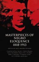 Masterpieces of Negro Eloquence, 1818-1913