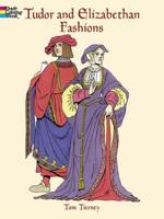 Tudor and Elizabethan Fashions