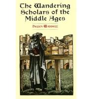 The Wandering Scholars of the Middle Ages
