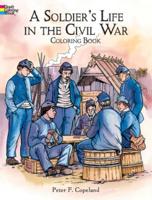 A Soldier's Life in the Civil War