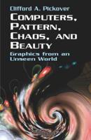 Computers, Pattern, Chaos, and Beauty