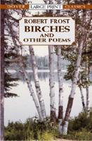 Birches and Other Poems