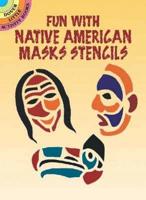 Fun with Native American Mask Stenc