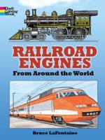 Railroad Engines from Around the World Coloring Book