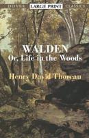 Walden, or, Life in the Woods