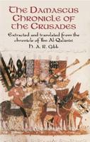 The Damascus Chronicle of the Crusades