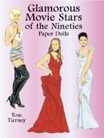 Glamorous Movie Starts of the Nineties Paper Dolls