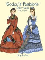 Godey's Fashions Paper Dolls 1860-1879